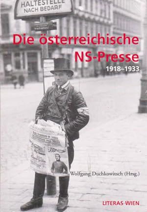 Die Osterreichische NS-Presse 1918-1933: Bestandsaufnahme und Dokumentation