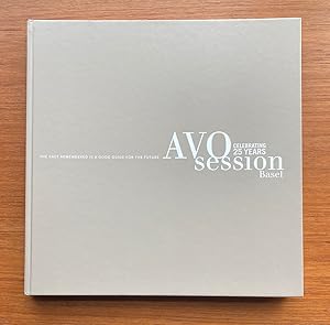 AVO Session, 25 years music and emotions, 1986-2010 : celebrating a quarter of a century : the hi...