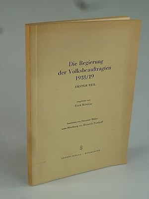 Image du vendeur pour Die Regierung der Volksbeauftragten 1918/19 1. Teil. mis en vente par Antiquariat Dorner