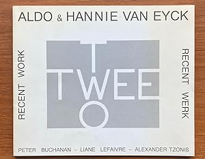 Imagen del vendedor de Aldo & Hannie van Eyck: Recent work : two = recent work : twee a la venta por Antiquariaat Digitalis