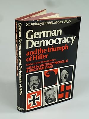 Bild des Verkufers fr German Democracy and the Triumph of Hitler. zum Verkauf von Antiquariat Dorner