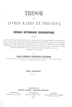 Seller image for Tresor de Livres Rares et Precieux ou Nouveau Dictionnaire Bibliographique Tome Troisieme G to J for sale by WeBuyBooks