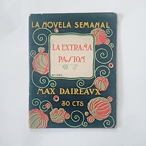 Seller image for LA NOVELA SEMANAL N 148: LA EXTRAA PASIN for sale by LIBRERIA CLIO