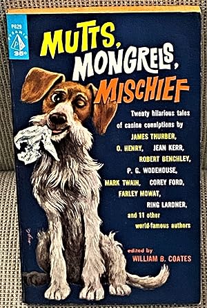 Seller image for Mutts, Mongrels, Mischief for sale by My Book Heaven