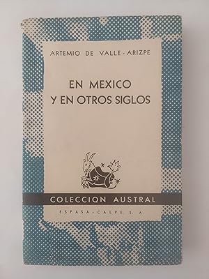 Imagen del vendedor de EN MXICO Y EN OTROS SIGLOS a la venta por LIBRERIA CLIO