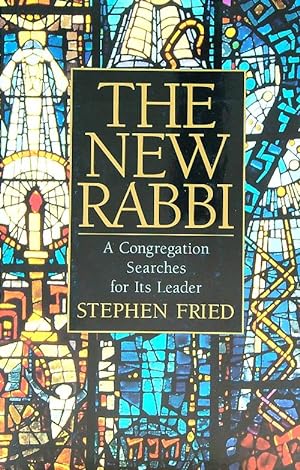 Bild des Verkufers fr The New Rabbi: A Congregation Searches for Its Leader zum Verkauf von Librodifaccia