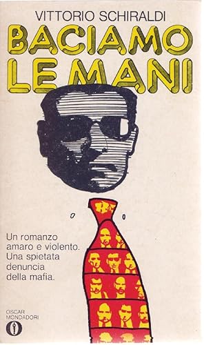 Immagine del venditore per Baciamo le mani - Vittorio Schiraldi venduto da libreria biblos