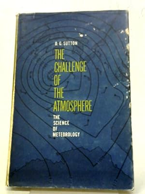 Bild des Verkufers fr The Challenge of the Atmosphere zum Verkauf von World of Rare Books