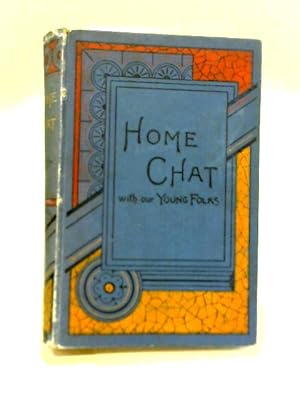 Seller image for Home Chat with Our Young Folks for sale by World of Rare Books