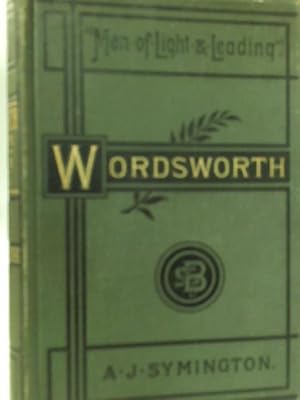 Immagine del venditore per William Wordsworth: A Biographical Sketch, with Selections from his Writings in Poetry and Prose (Vol. I) venduto da World of Rare Books