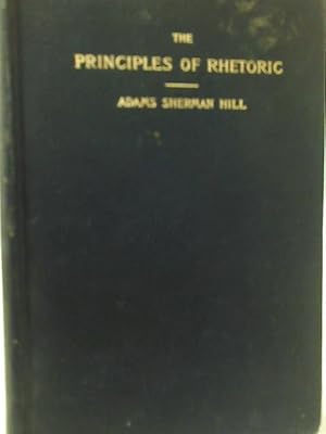 Seller image for The Principles of Rhetoric for sale by World of Rare Books