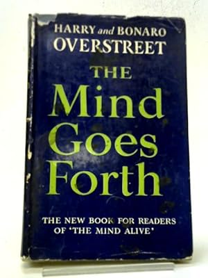 Imagen del vendedor de The Mind Goes Forth a la venta por World of Rare Books