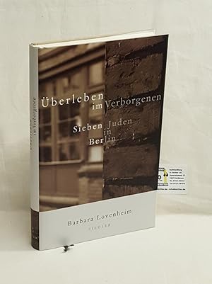 Bild des Verkufers fr berleben im Verborgenen - Sieben Juden in Berlin zum Verkauf von Fr. Stritter e.K. Buchhandlung