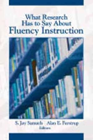 Immagine del venditore per What Research Has to Say About Fluency Instruction venduto da GreatBookPrices