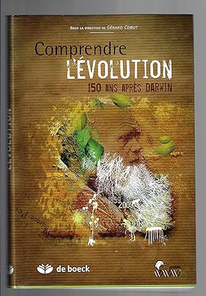 Comprendre l'évolution 150 ans après Darwin
