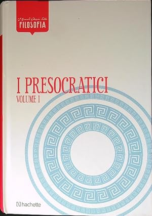 Bild des Verkufers fr I Presocratici. Vol. 1. Testimonianze da Talete a Empedocle zum Verkauf von Librodifaccia