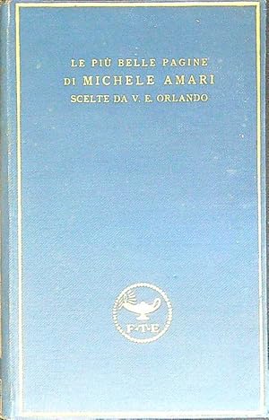 Imagen del vendedor de Le piu' belle pagine di Michele Amari a la venta por Librodifaccia