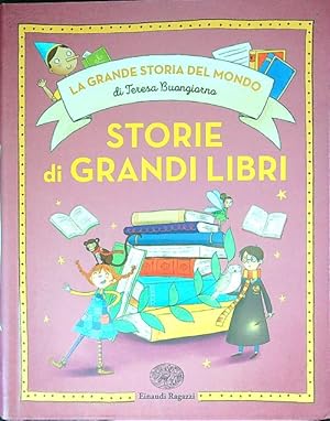 Bild des Verkufers fr Storie di grandi libri. La grande storia del mondo. Ediz. a colori zum Verkauf von Librodifaccia