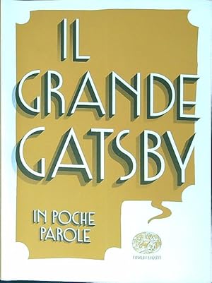 Bild des Verkufers fr Il grande Gatsby in poche parole zum Verkauf von Librodifaccia