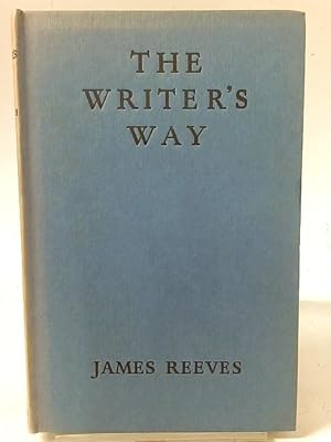 Bild des Verkufers fr The Writers Way an Anthology of English Prose zum Verkauf von World of Rare Books