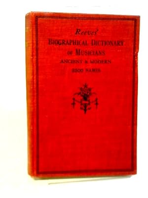 Immagine del venditore per Reeves' Dictionary of Musicians venduto da World of Rare Books