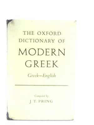 Seller image for The Oxford Dictionary of Modern Greek. Greek-English for sale by World of Rare Books