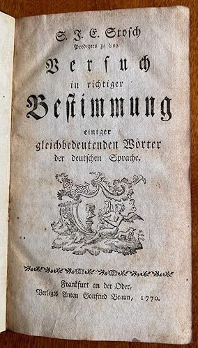 Bild des Verkufers fr Versuch in richtiger Bestimmung einiger gleichbedeutender Wrter der deutschen Sprache zum Verkauf von J & J LUBRANO MUSIC ANTIQUARIANS LLC