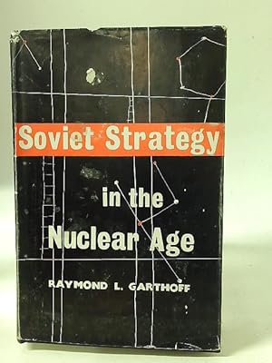 Immagine del venditore per Soviet strategy in the nuclear age venduto da World of Rare Books