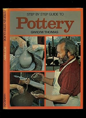 Seller image for Step by Step Guide to Pottery for sale by Little Stour Books PBFA Member