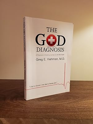 The God Diagnosis: A Physician's Shocking Journey to Life After Death - LRBP