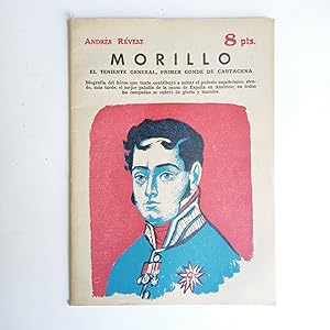 Imagen del vendedor de NOVELAS Y CUENTOS N 1701: MORILLO. EL TENIENTE GENERAL, PRIMER CONDE DE CARTAGENA a la venta por LIBRERIA CLIO