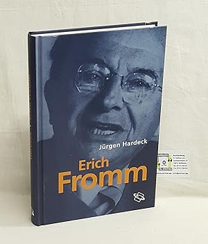 Erich Fromm - Leben und Werk