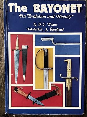 Seller image for The Bayonet, An Evolution and History for sale by Dyfi Valley Bookshop