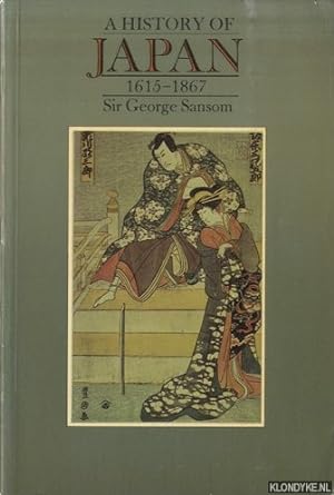 Imagen del vendedor de A History of Japan. Volume III: 1615-1867 a la venta por Klondyke
