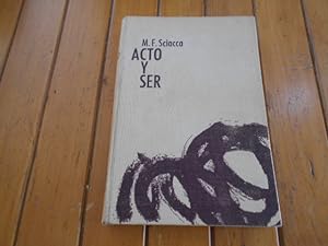Imagen del vendedor de Acto y ser. Traducción directa por Juan José Ruíz Cuevas. 1a. EDICION a la venta por Librería Camino Bulnes