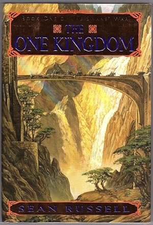 Seller image for The One Kingdom by Sean Russell (First Edition) for sale by Heartwood Books and Art