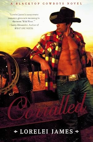 Seller image for CORRALLED A Blacktop Cowboys Novel for sale by Z-A LLC