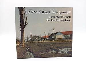 Bild des Verkufers fr Die Nacht ist aus Tinte gemacht Herta Mller erzhlt ihre Kindheit im Banat (2 CDs) zum Verkauf von Antiquariat Smock