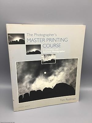 Immagine del venditore per The Photographer's Master Printing Course venduto da 84 Charing Cross Road Books, IOBA