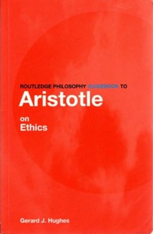 Seller image for ROUTLEDGE PHILOSOPHY GUIDEBOOK TO ARISTOTLE AND THE ETHICS for sale by By The Way Books