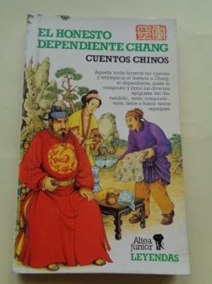 Imagen del vendedor de El honesto dependiente Chang. Cuentos chinos a la venta por GALLAECIA LIBROS