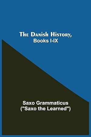 Seller image for The Danish History, Books I-Ix for sale by moluna