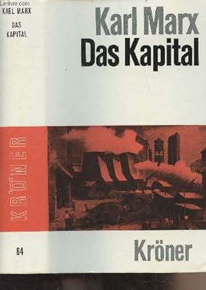 Bild des Verkufers fr Das kapital - Kritik der politischen konomie - "Krners taschenausgage" Band 64 zum Verkauf von Le-Livre