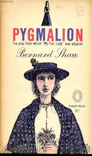 Imagen del vendedor de Pygmalion - a romance in five acts - the play from which my fair lady was adapted - 2 a la venta por Le-Livre