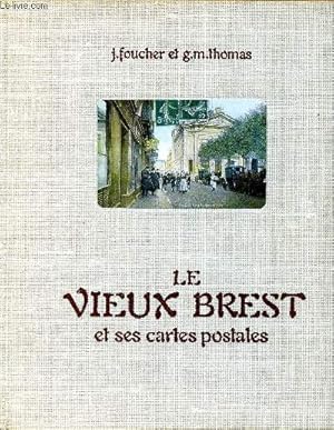 Imagen del vendedor de Le vieux Brest et ses cartes postales a la venta por Le-Livre