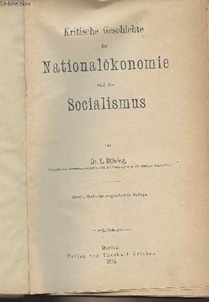 Bild des Verkufers fr Kritische geschichte der Nationalkonomie und des Socialismus zum Verkauf von Le-Livre