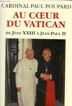 Imagen del vendedor de Au coeur du Vatican. De Jean XXIII  Jean-Paul II a la venta por Le-Livre