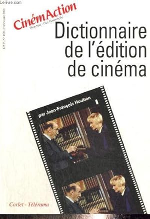 Seller image for CinmAction n100 (3e trimestre 2001) - Dictionnaire de l'dition de cinma for sale by Le-Livre