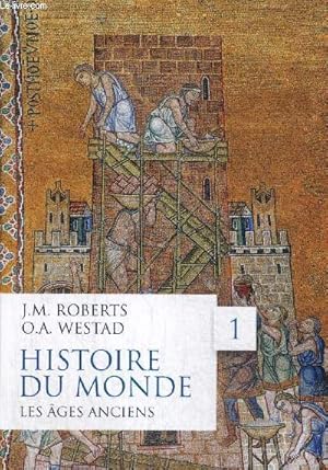 Image du vendeur pour Histoire du monde, tome I : Les ges Anciens mis en vente par Le-Livre