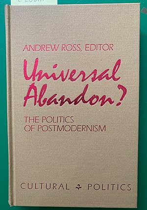 Seller image for Universal Abandon? the Politics of Postmodernism (Cultural Politics) for sale by JuddSt.Pancras